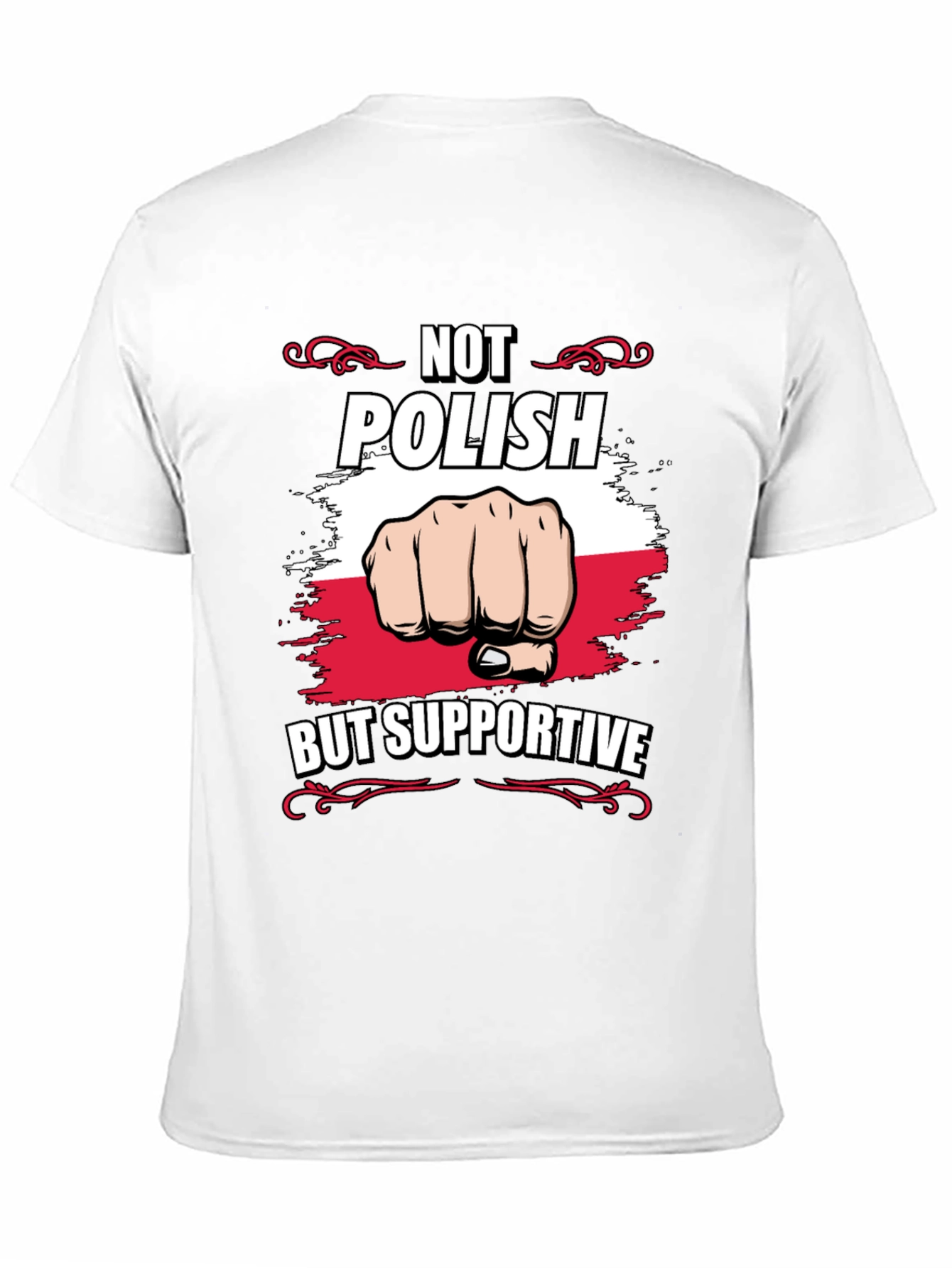 Not Polish But Supportive T-Shirt