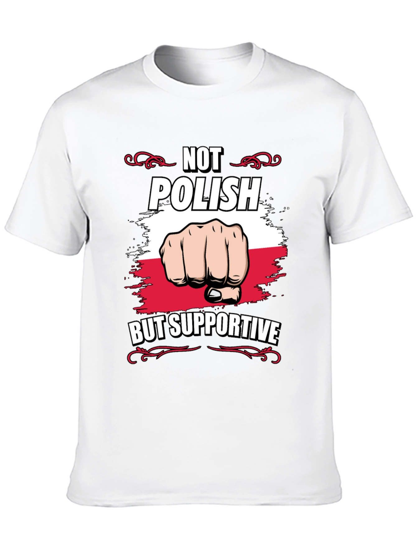 Not Polish But Supportive T-Shirt