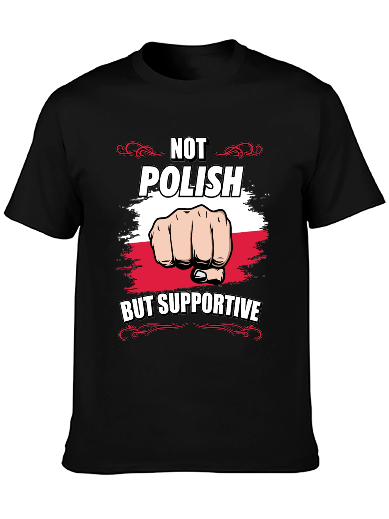 Not Polish But Supportive T-Shirt