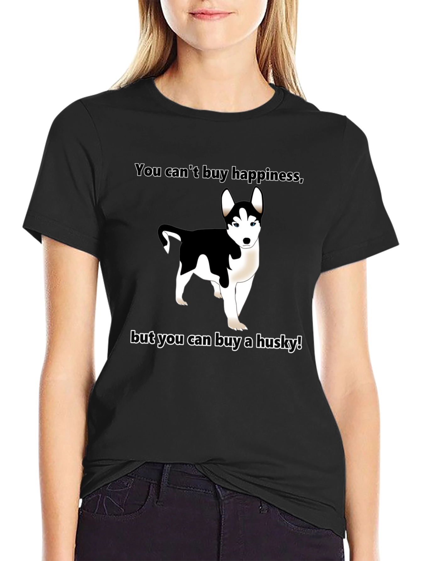 Funny Husky T-Shirt - Buy Happiness!
