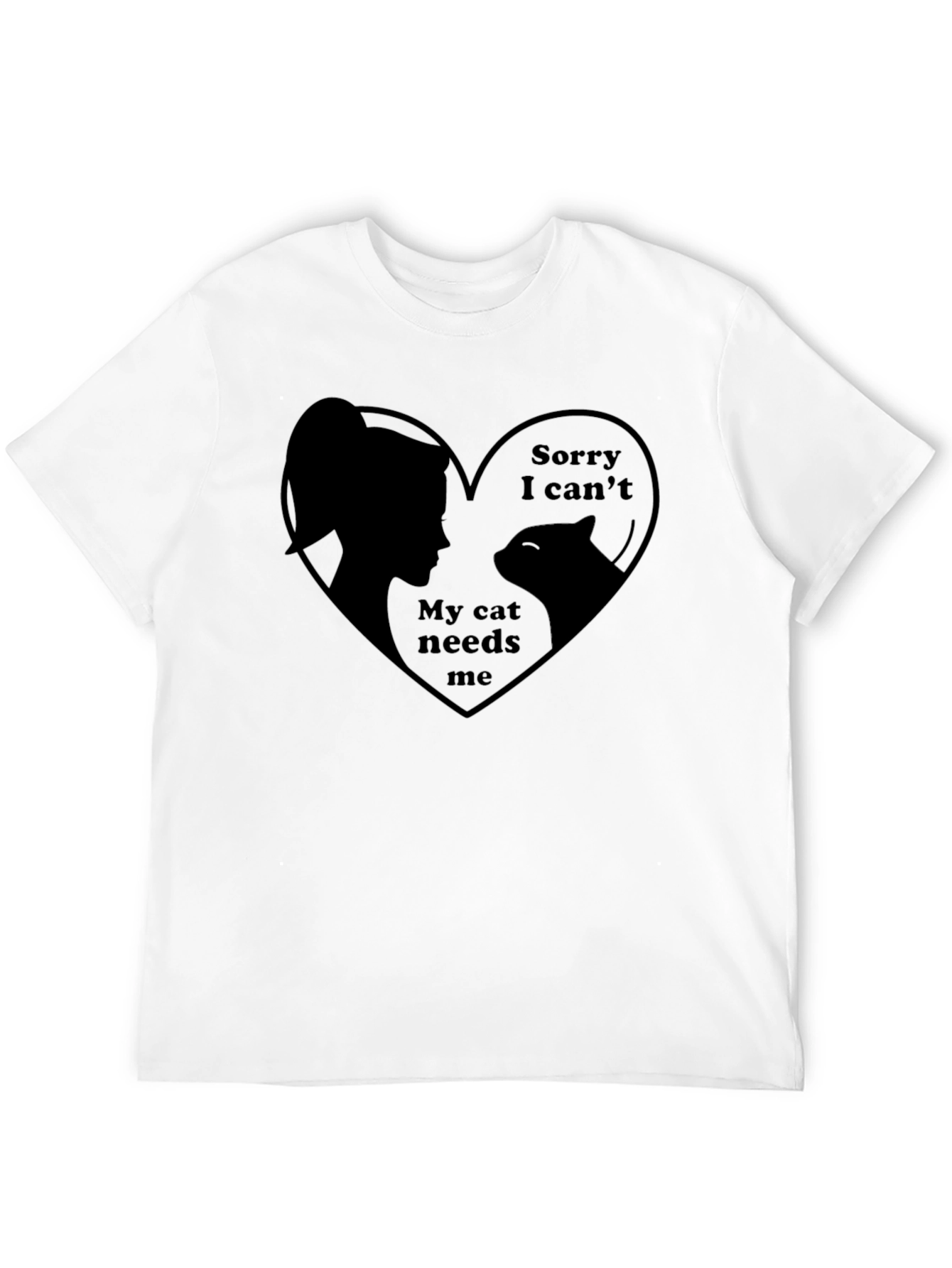Sorry I Cant Cat T-Shirt
