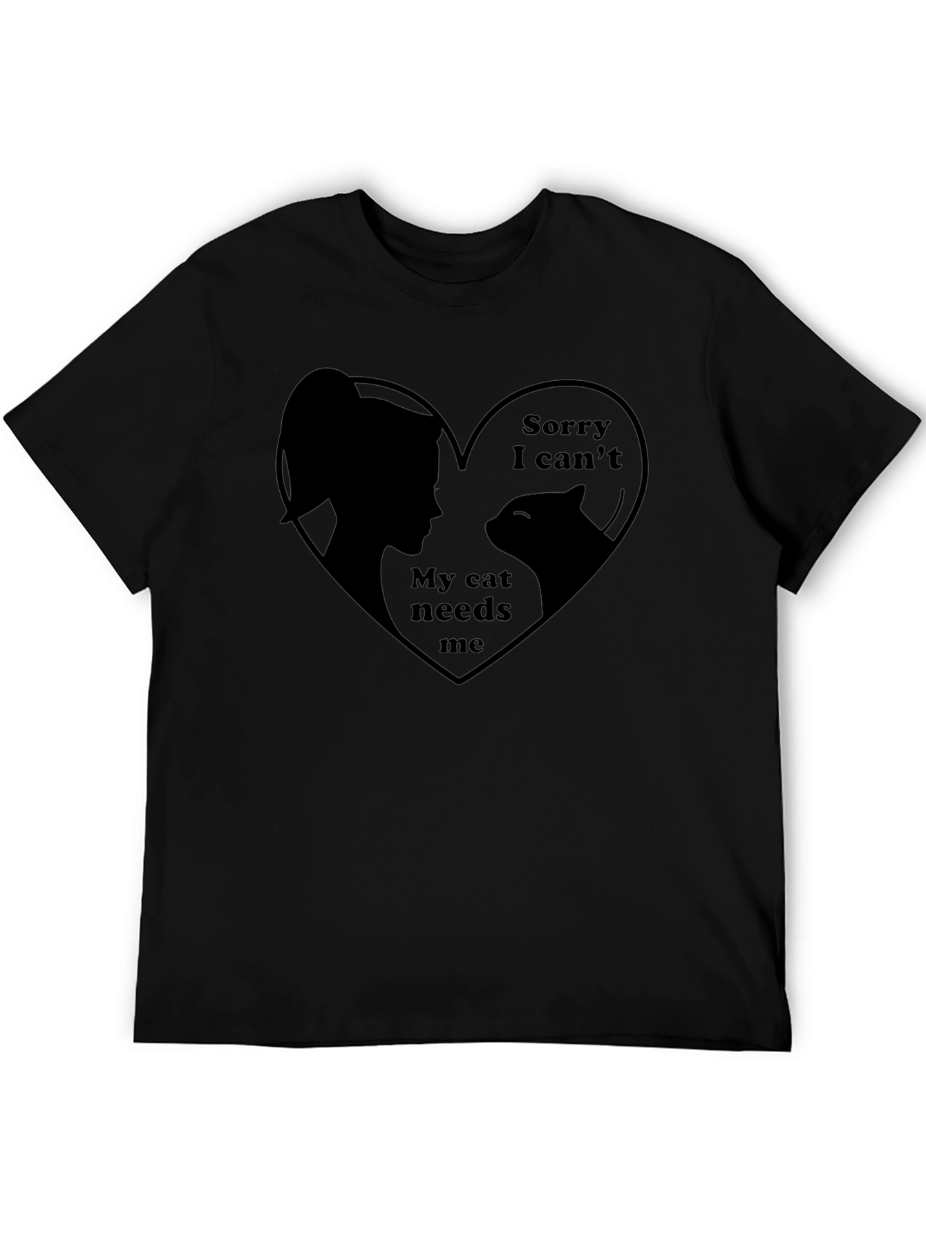 Sorry I Cant Cat T-Shirt