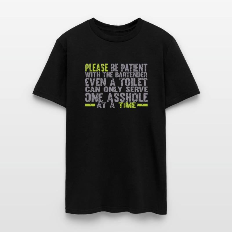 Please Be Patient With the Bartender Funny T Shirt