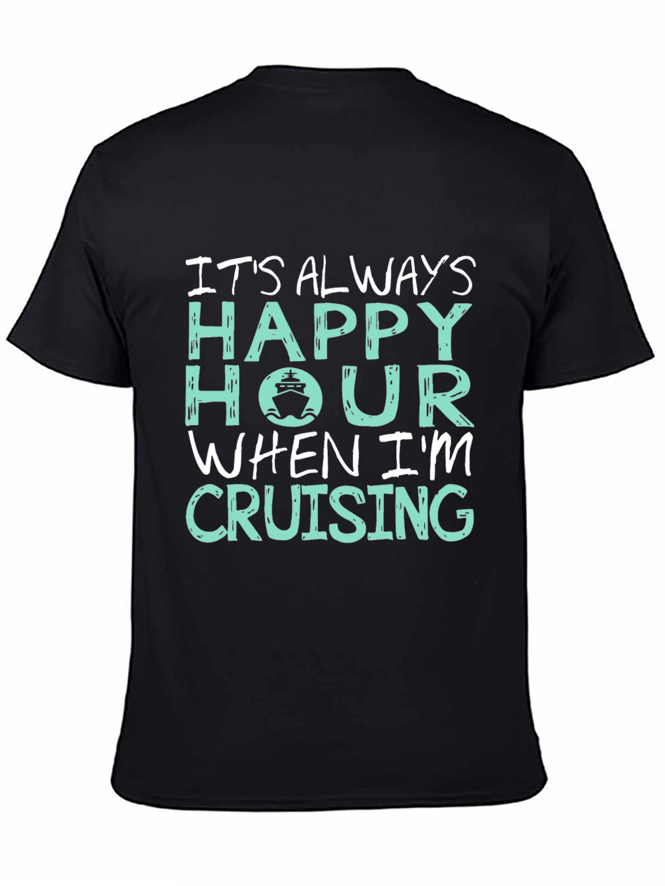 Happy Hour Cruising T-Shirt - Black Cotton Tee