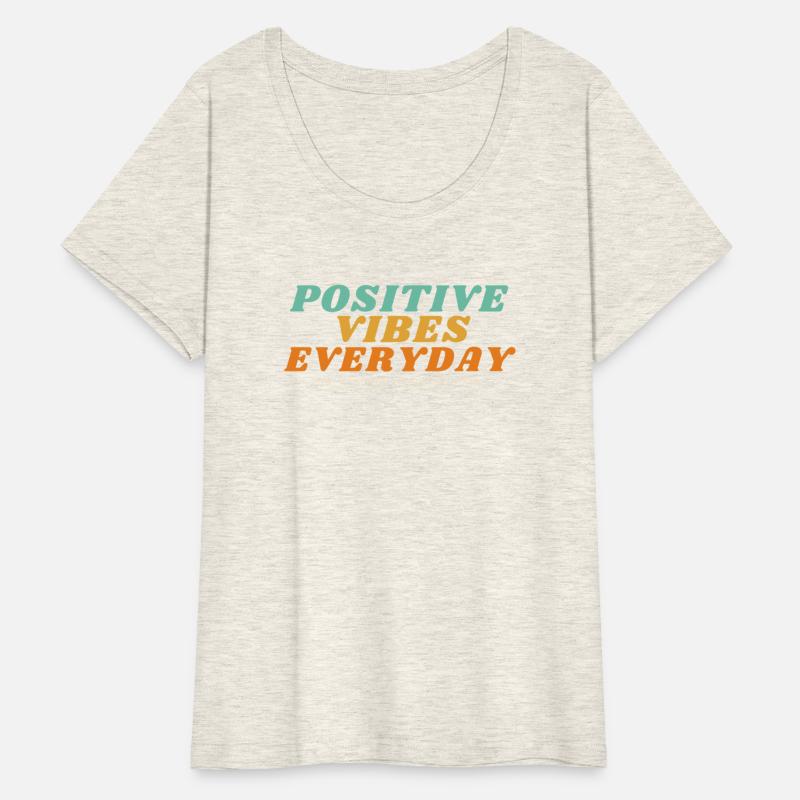 Positive Vibes Everyday