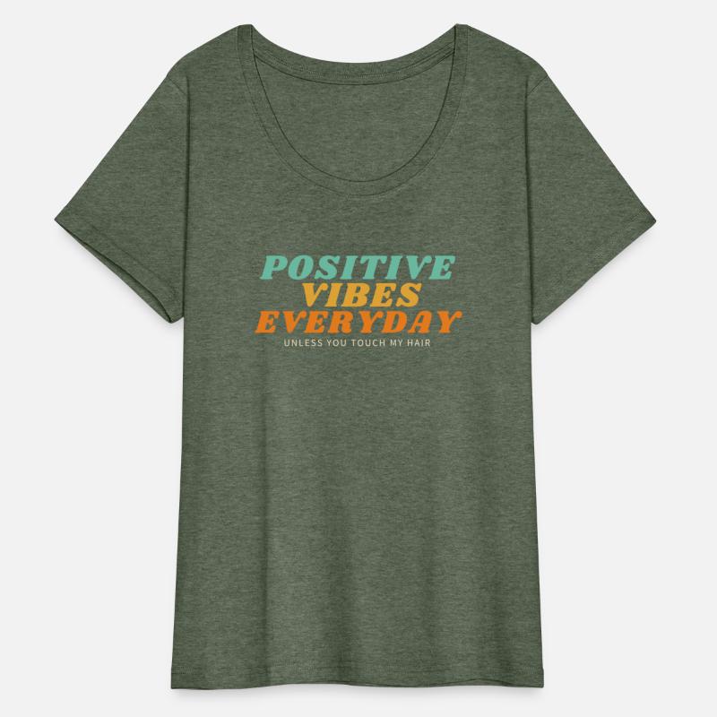 Positive Vibes Everyday