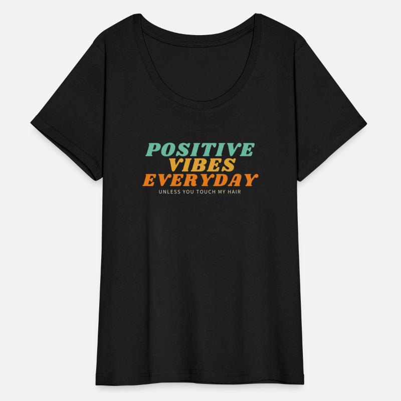 Positive Vibes Everyday
