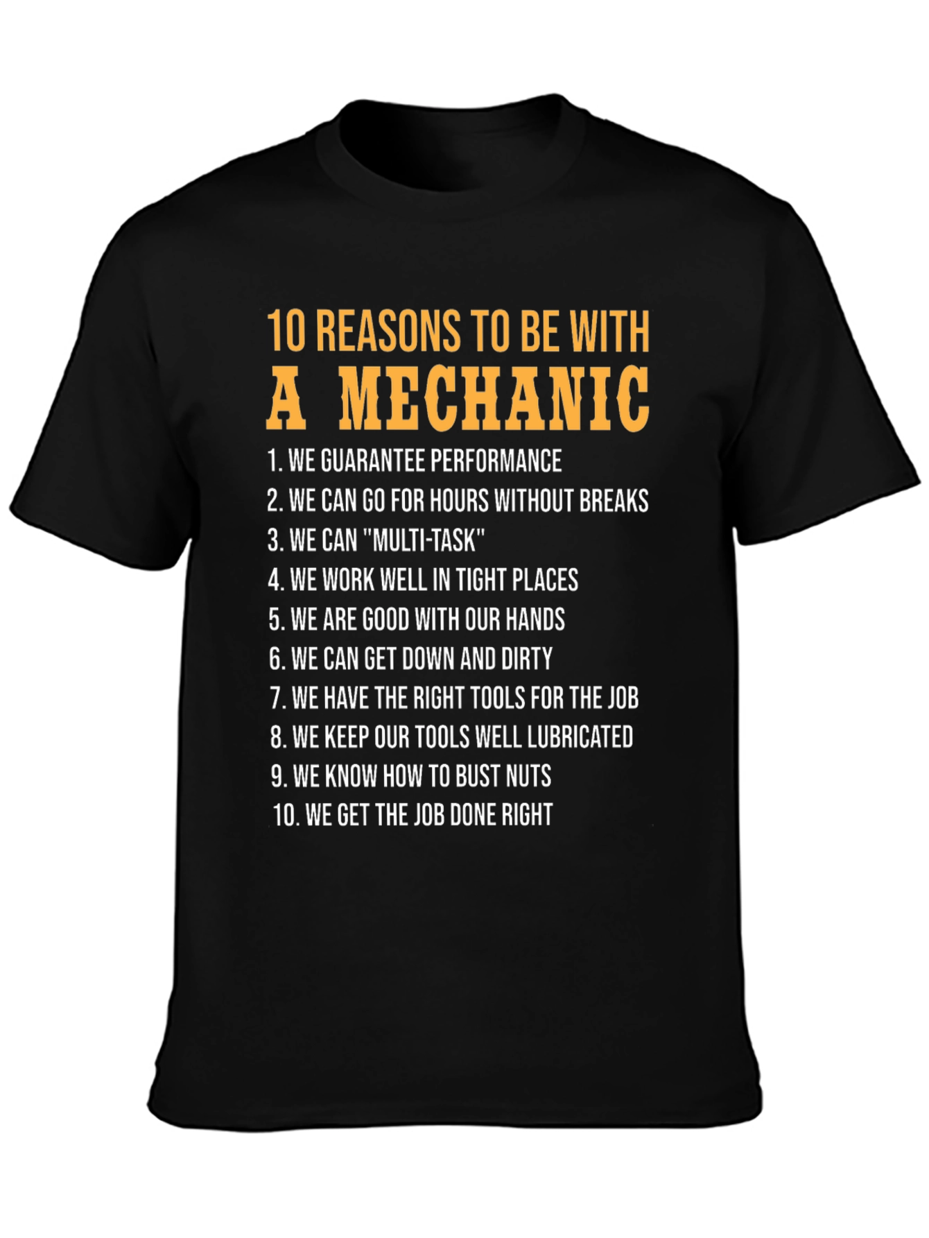 10 Reasons To Be With A Mechanic T-Shirt