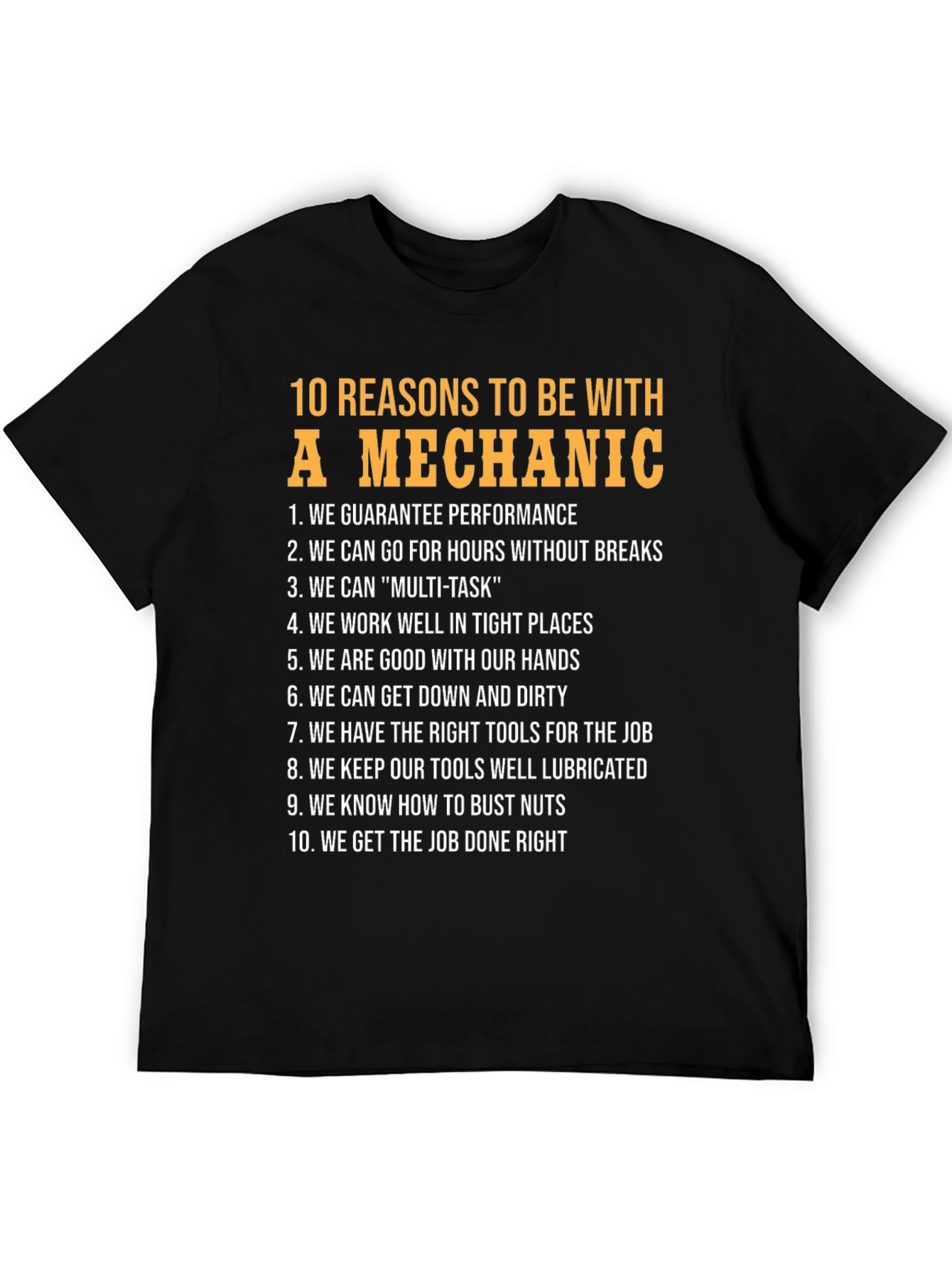 10 Reasons To Be With A Mechanic T-Shirt
