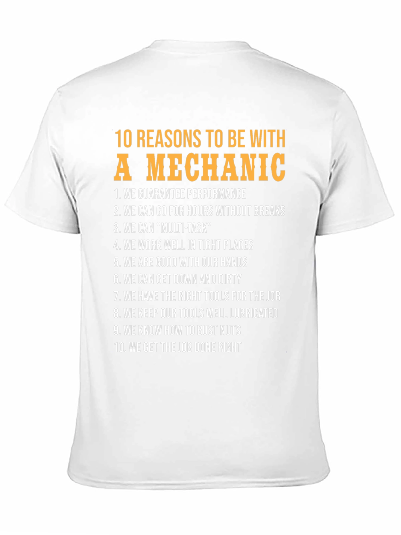 10 Reasons To Be With A Mechanic T-Shirt
