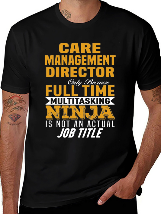 Care Management Director Ninja T-Shirt