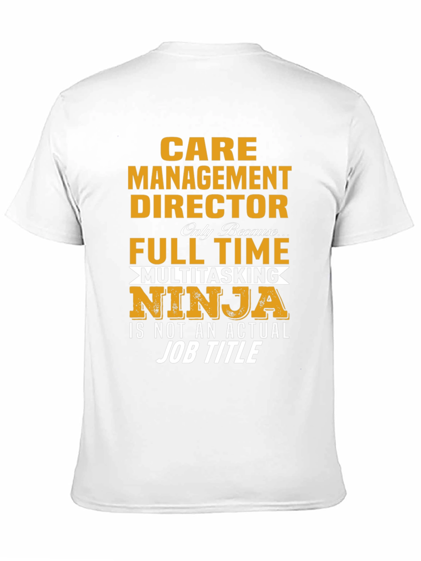 Care Management Director Ninja T-Shirt