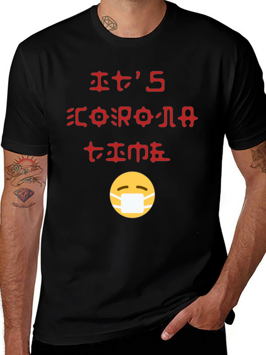 Its Corona Time T-Shirt Black Novelty Humor