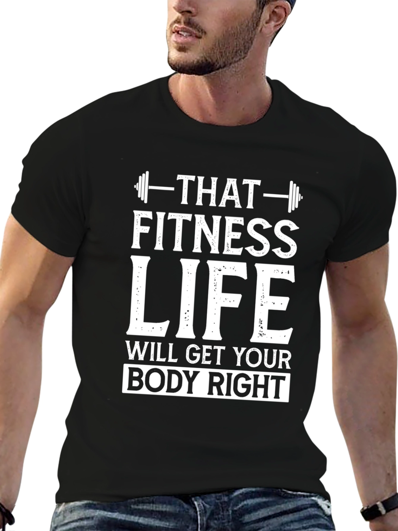 That Fitness Life T-Shirt - Body Right