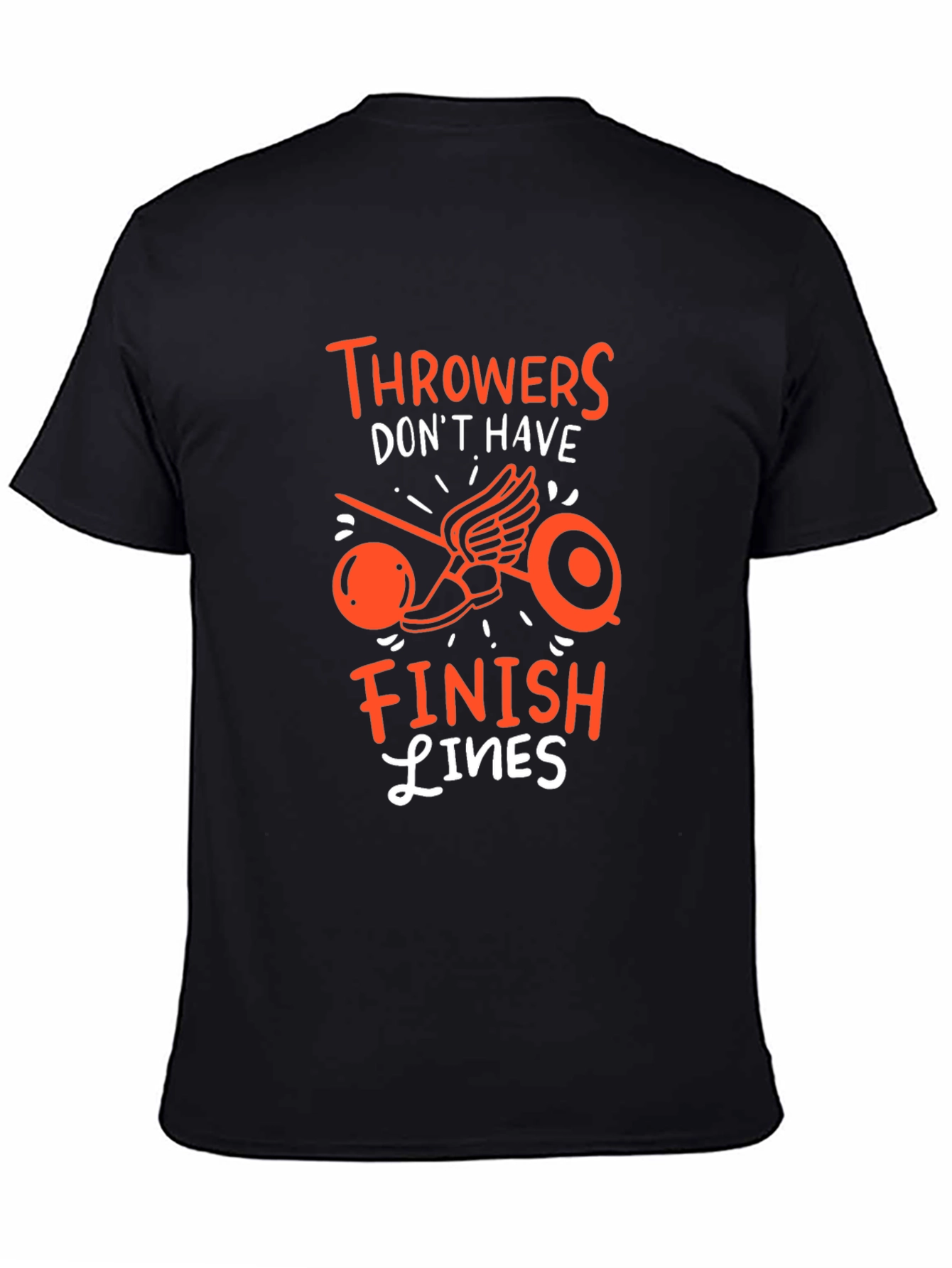 Throwers Dont Have Finish Lines T-Shirt