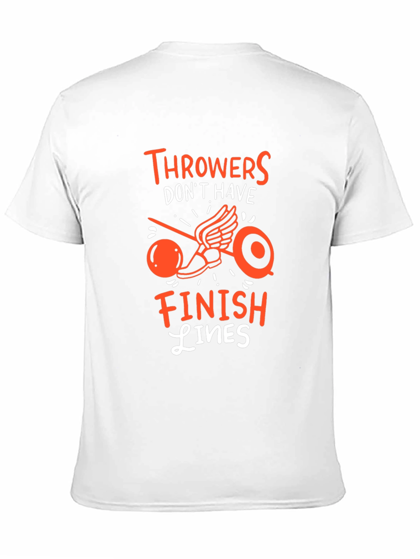 Throwers Dont Have Finish Lines T-Shirt