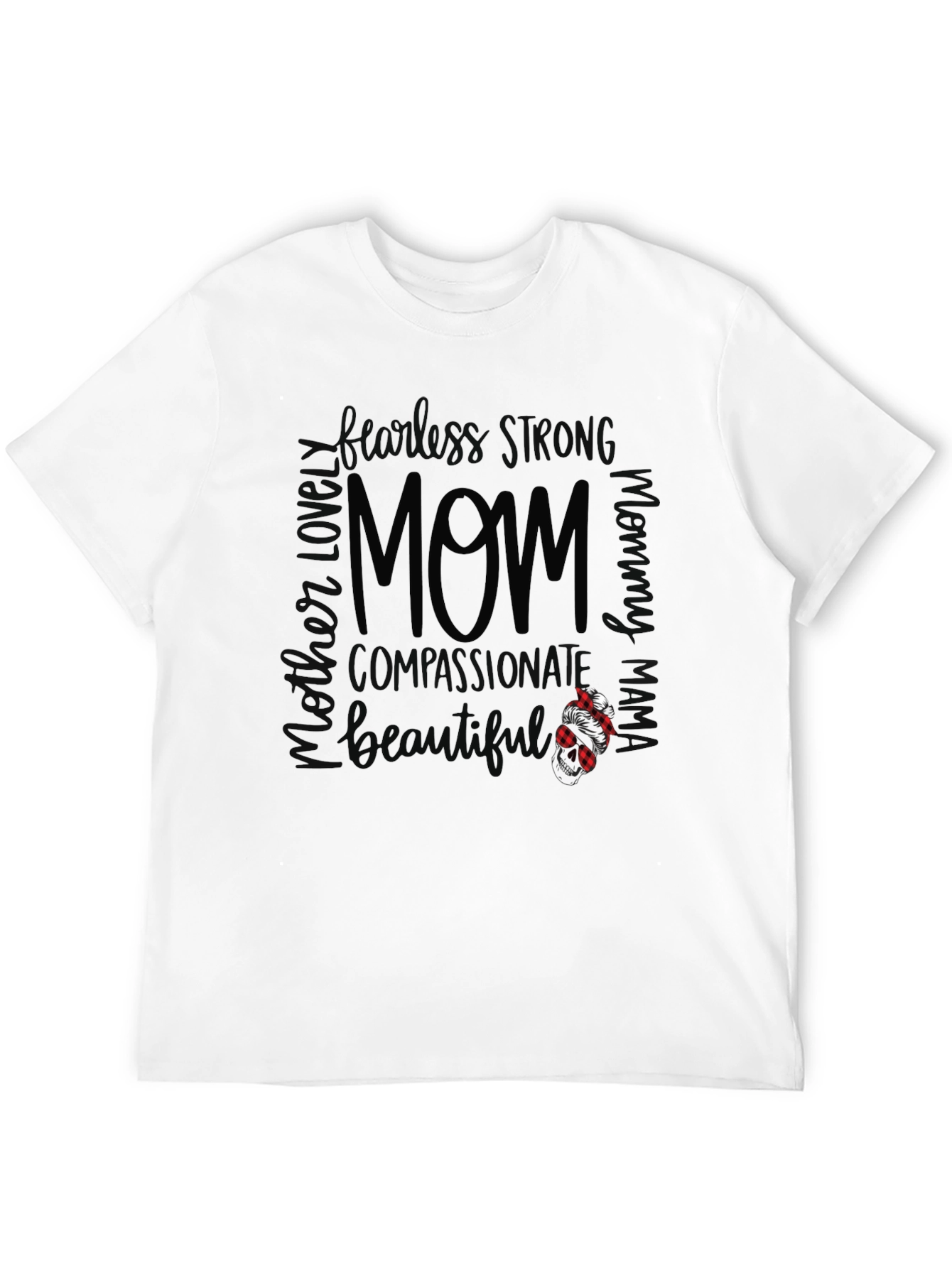 Mom Graphic T-Shirt - Strong Compassionate & Beautiful