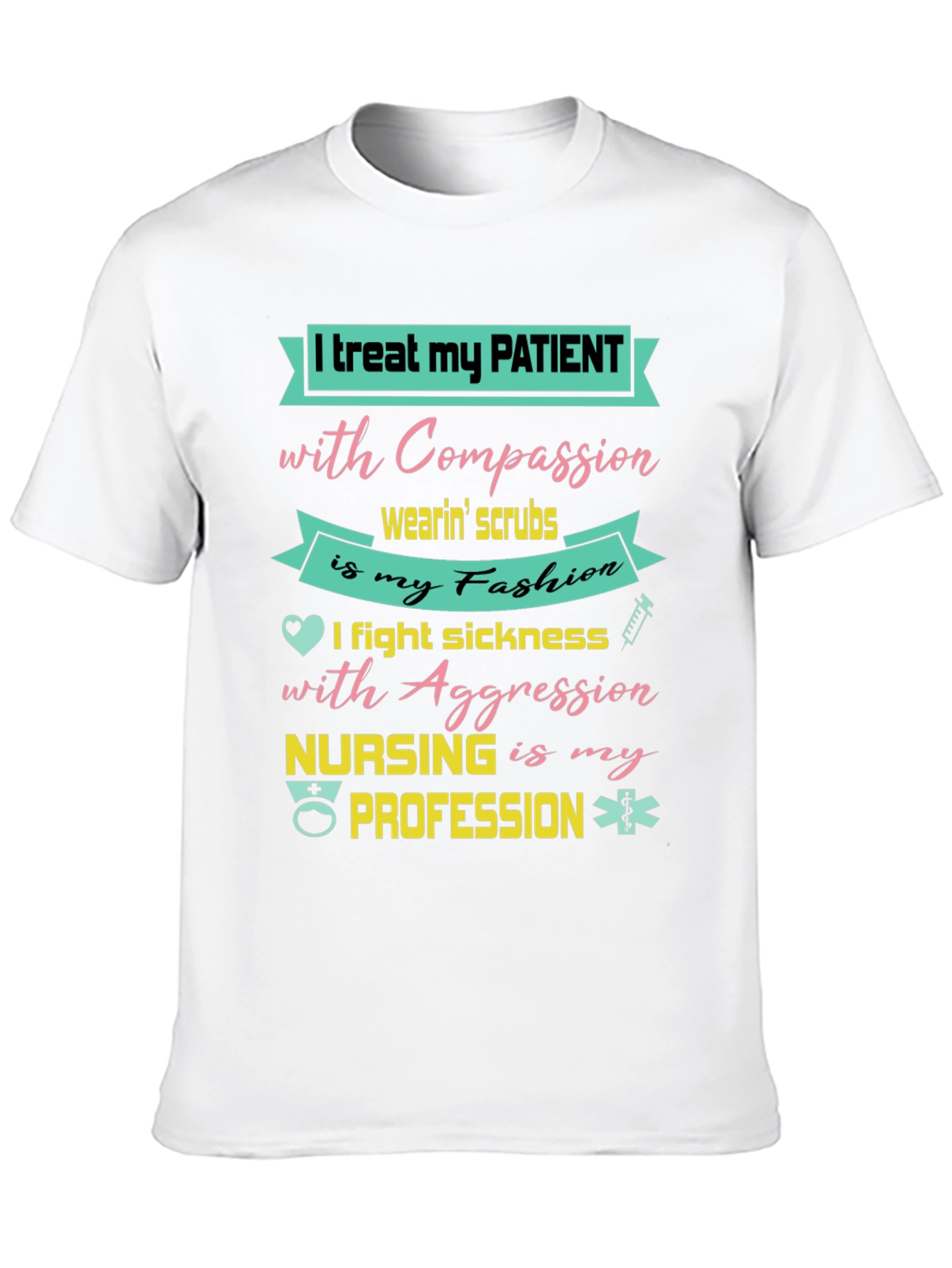 Nurse T-Shirt: Compassion & Aggression