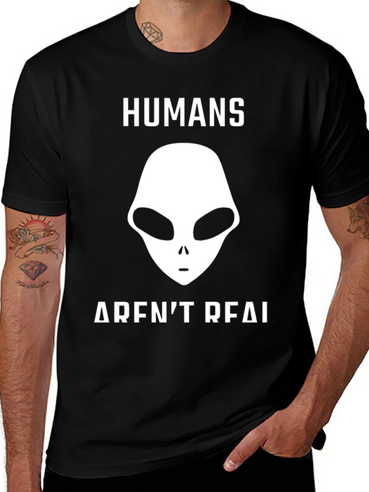 Humans Arent Real Alien Graphic T-Shirt - Conspiracy Tee