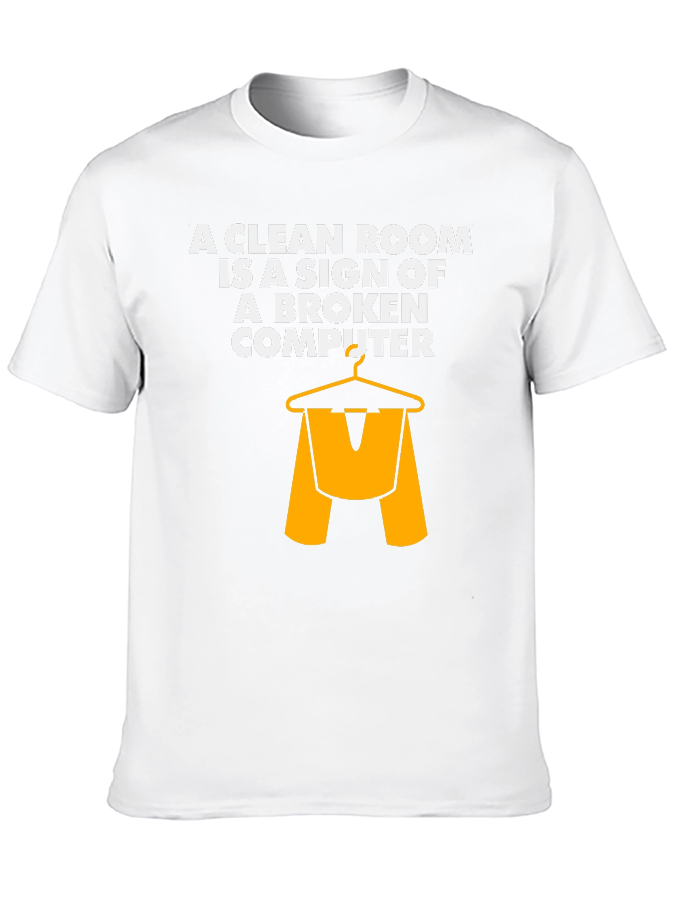 Funny Computer Geek T-Shirt: Clean Room Broken Computer
