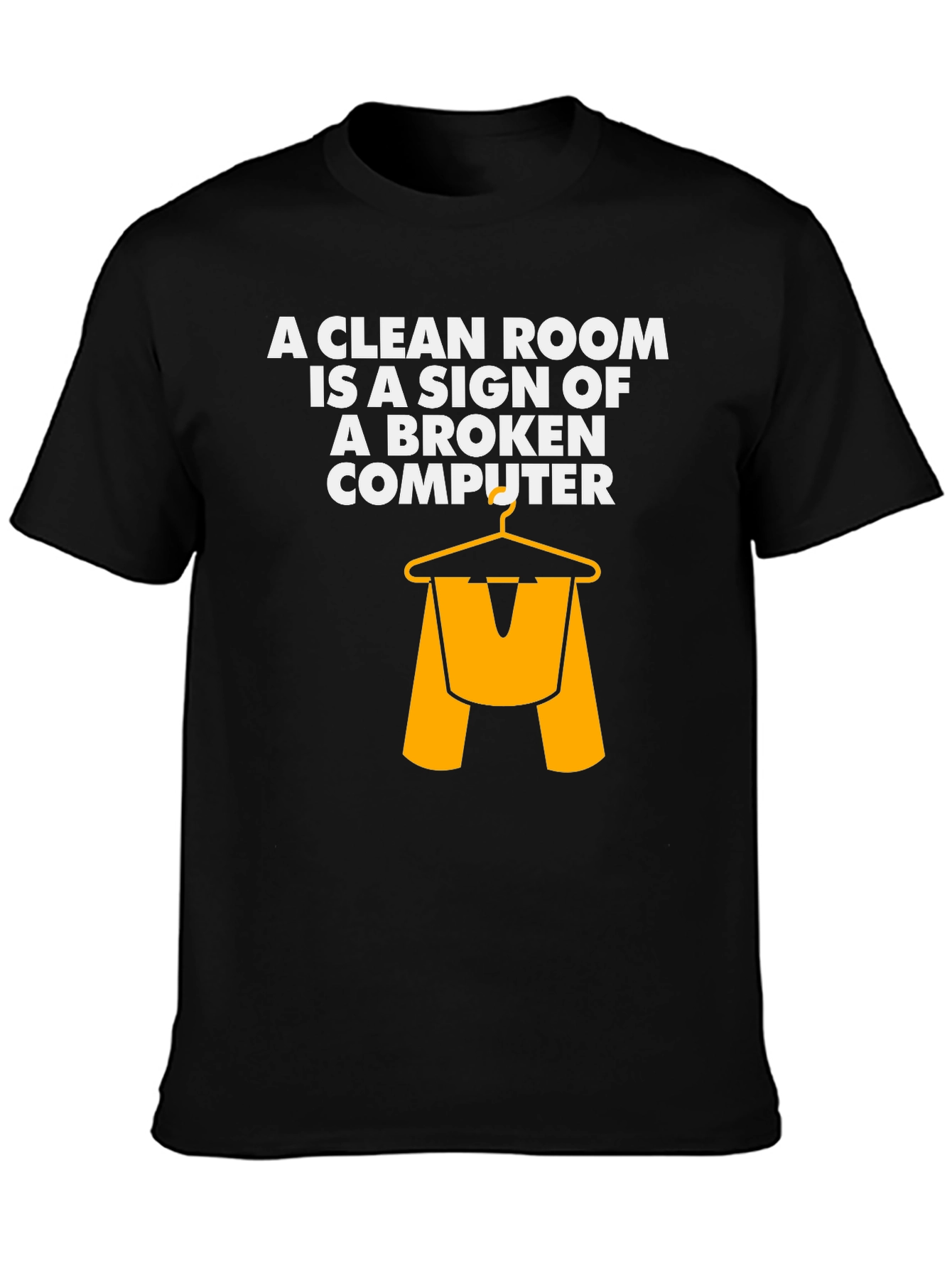 Funny Computer Geek T-Shirt: Clean Room Broken Computer