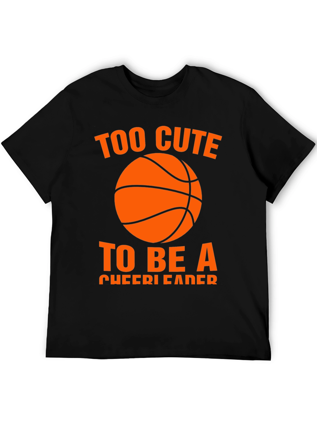 Too Cute to be a Cheerleader T-Shirt