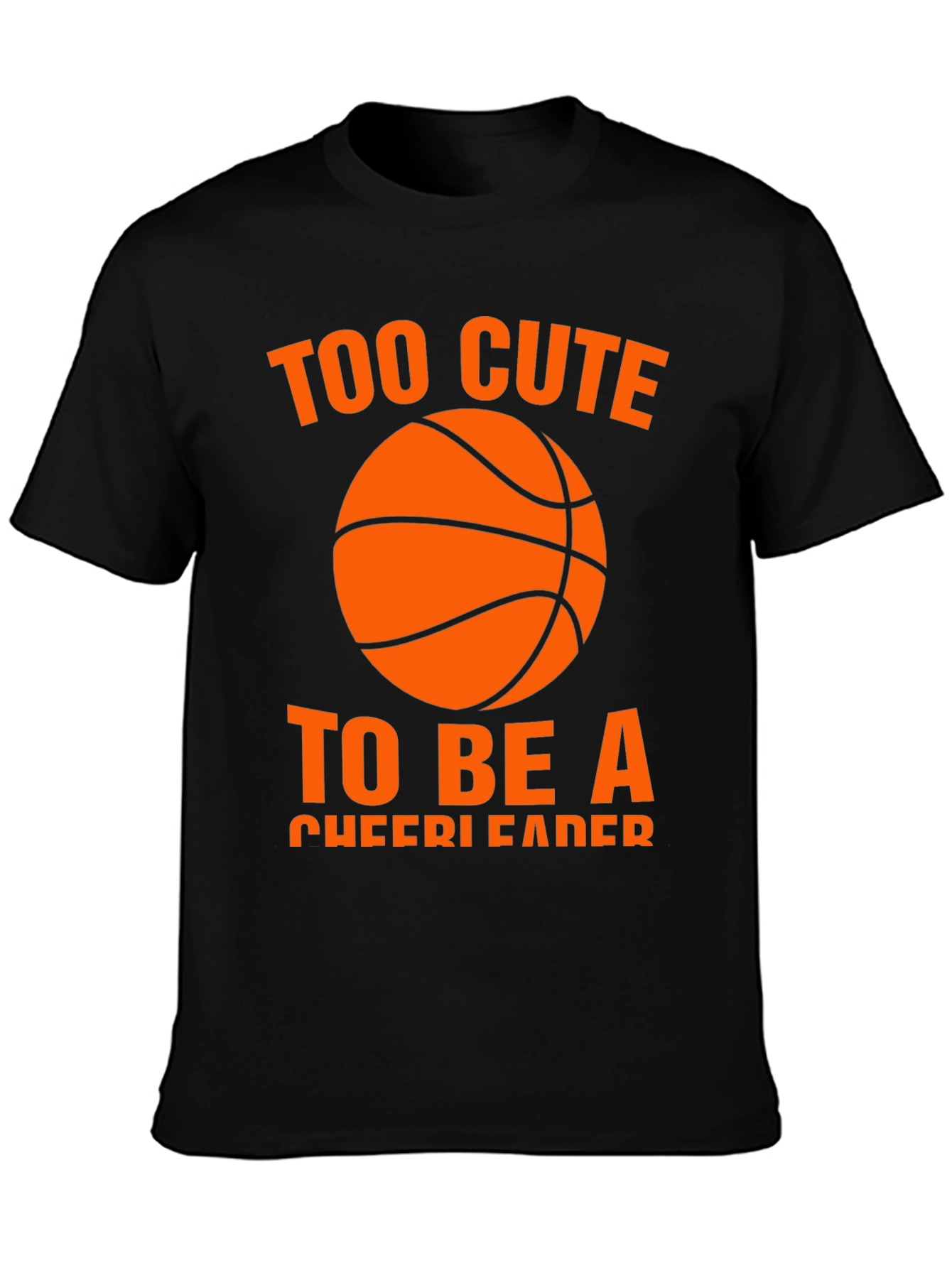 Too Cute to be a Cheerleader T-Shirt