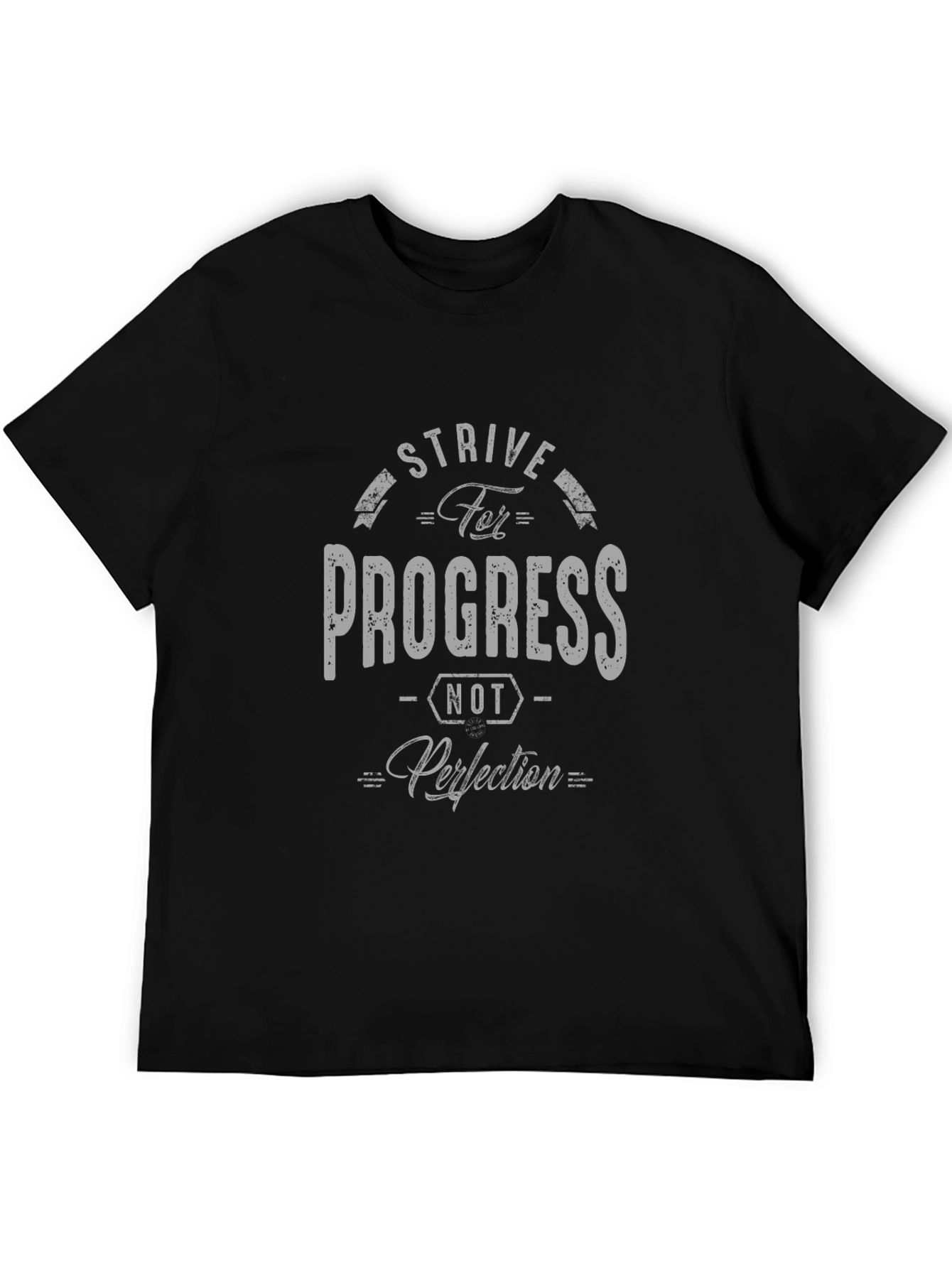 Strive For Progress T-Shirt - Motivational Graphic Tee