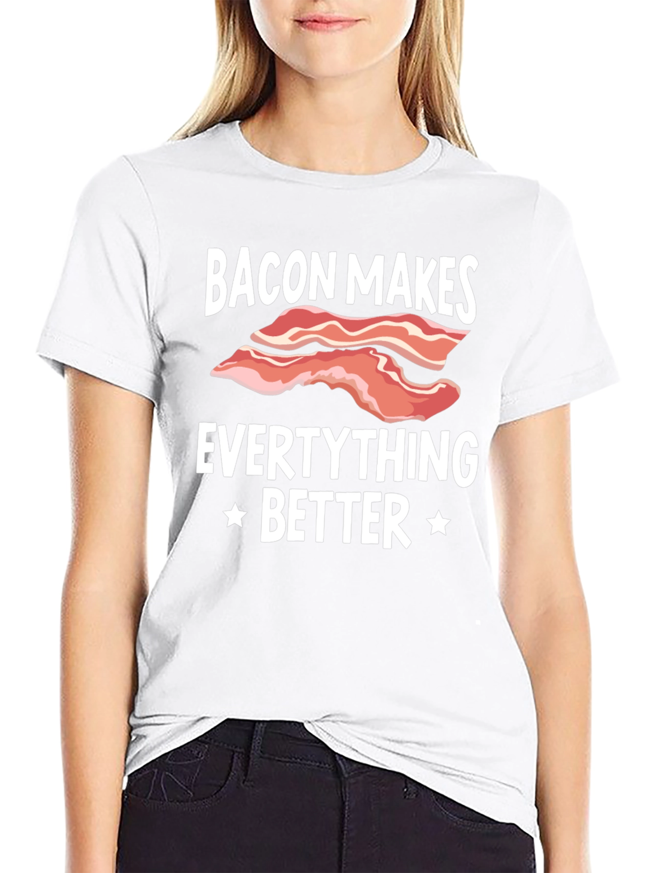 Bacon Makes Everything Better Graphic T-Shirt