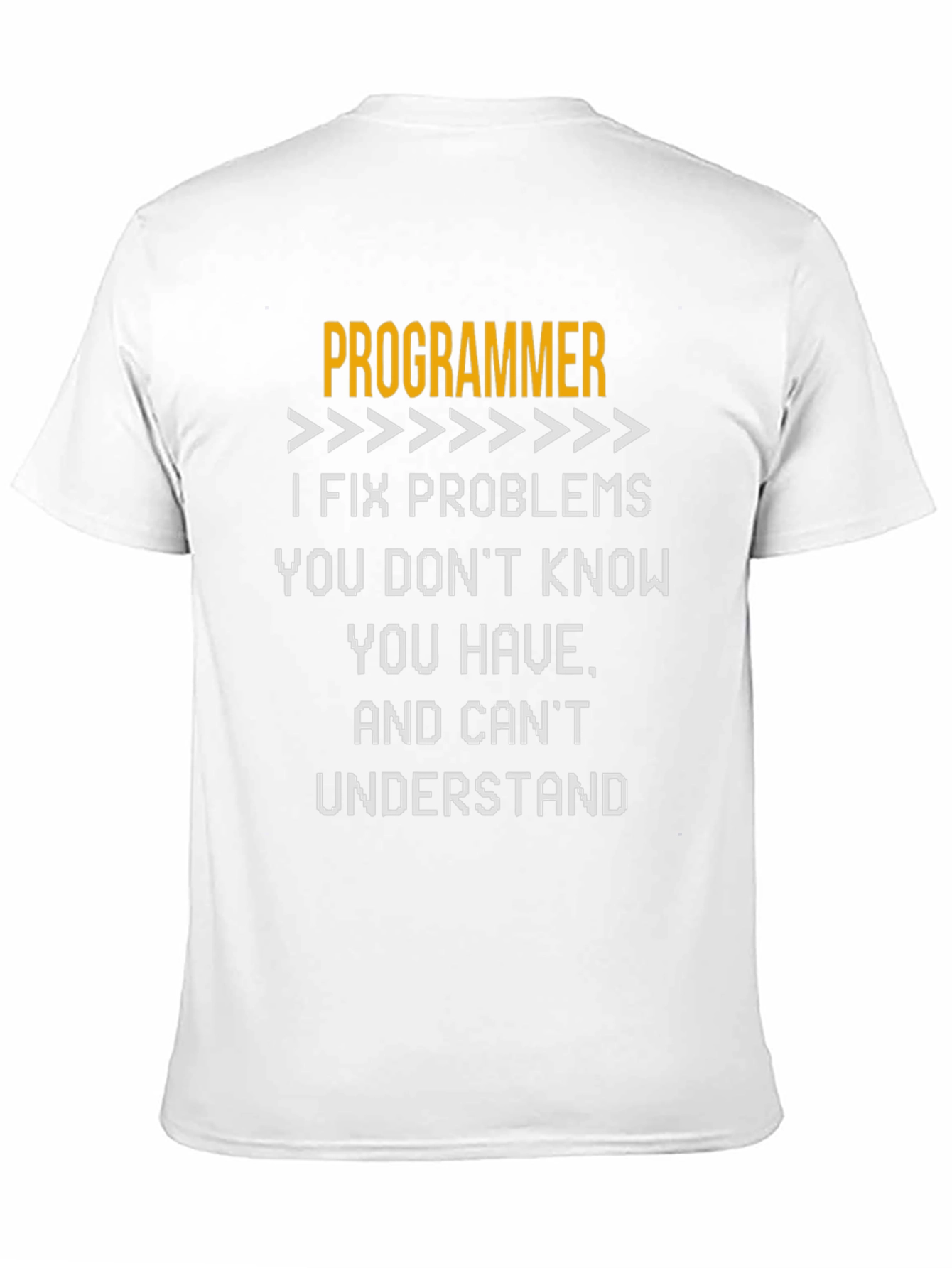 Programmer Problem Solver Funny T-Shirt
