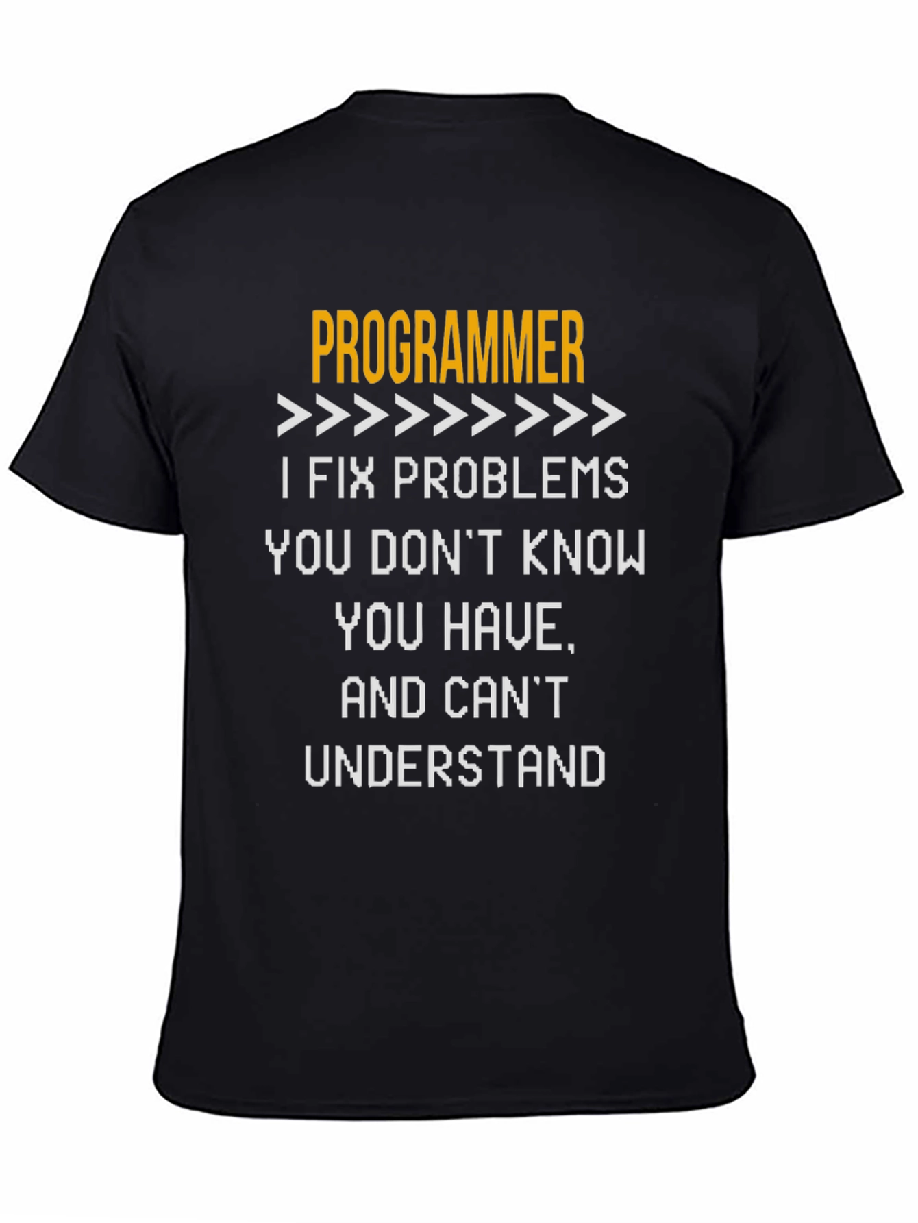Programmer Problem Solver Funny T-Shirt
