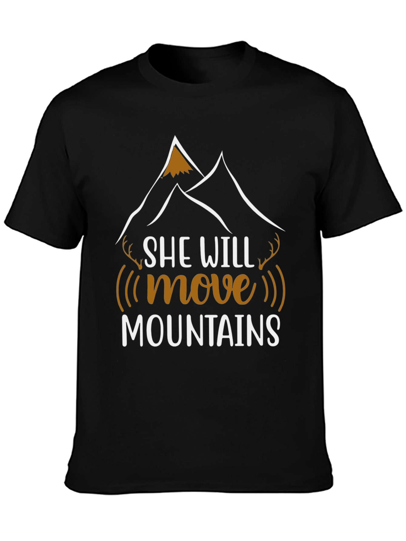 She Will Move Mountains Graphic T-Shirt