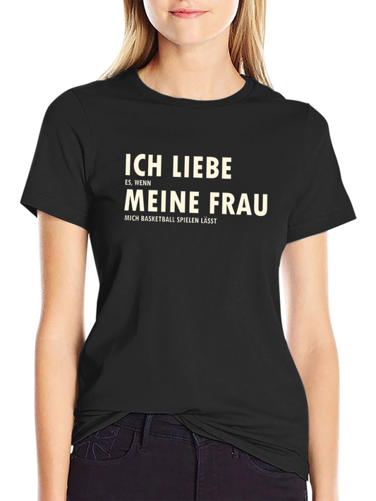 Ich Liebe Meine Frau T-Shirt - Basketball Fan Tee