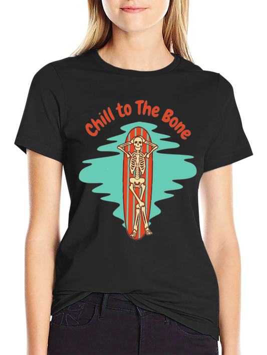 Chill to The Bone Skeleton Graphic T-Shirt