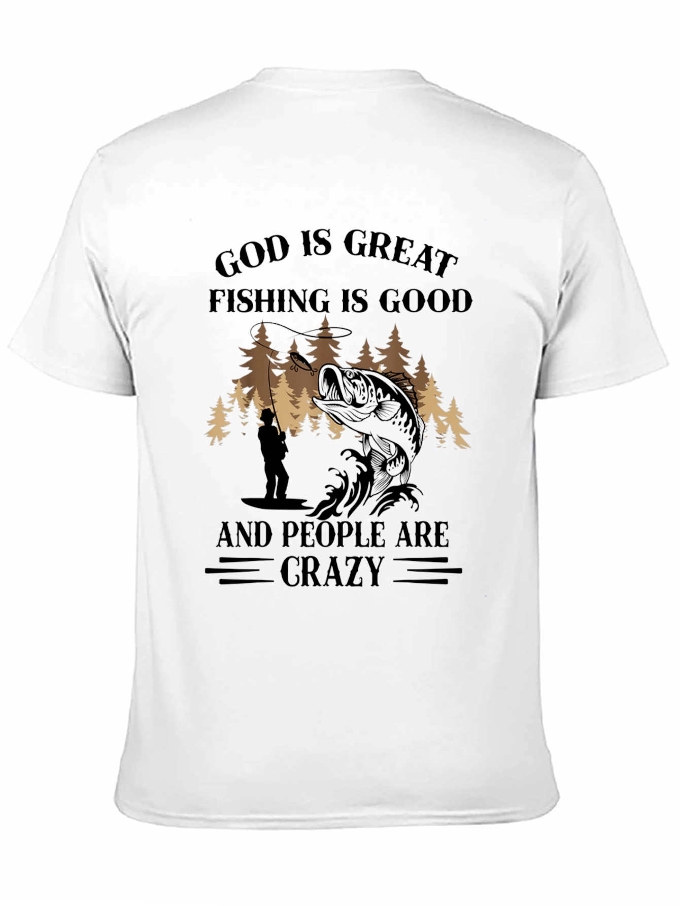 God Is Great Fishing Is Good T-Shirt
