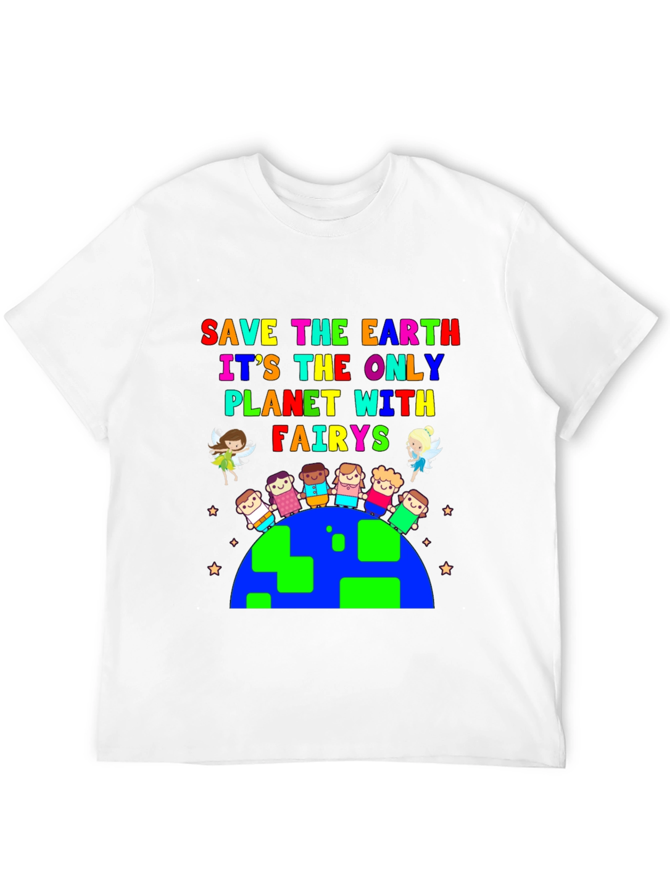 Save the Earth Fairies T-Shirt