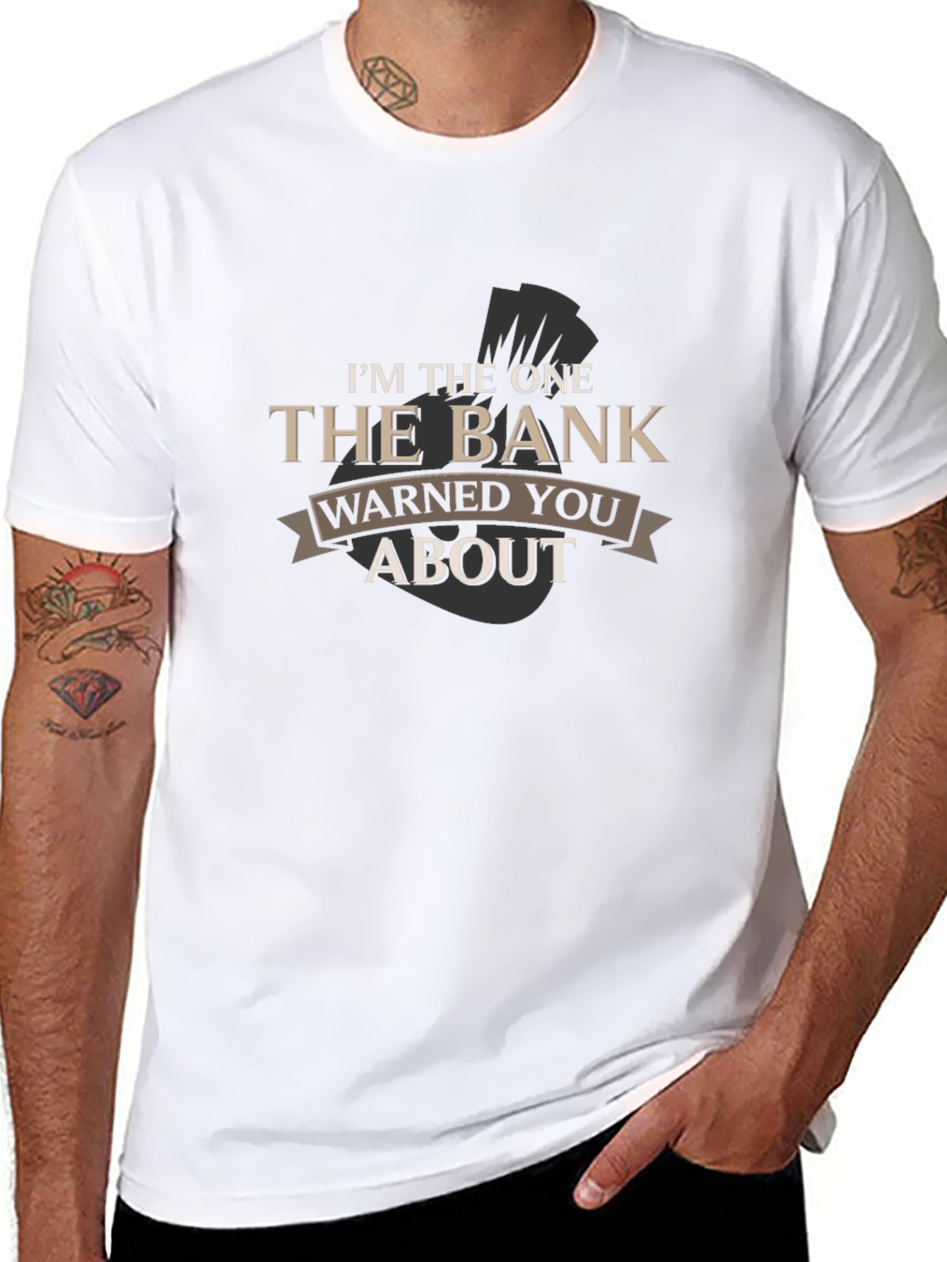 Im The One The Bank Warned You About T-Shirt