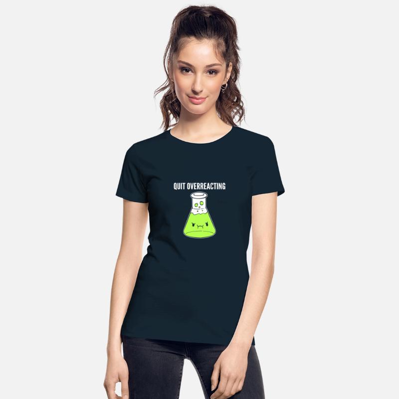 Quit Overreacting Biology Student Gift