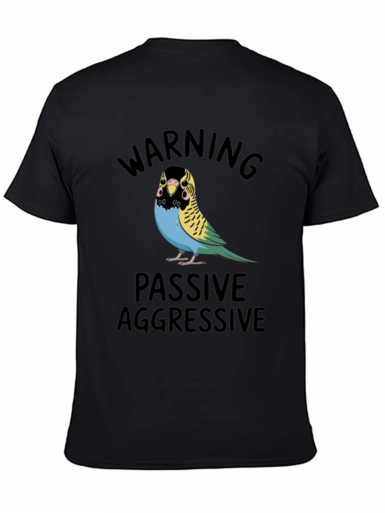 Passive Aggressive Budgie T-Shirt