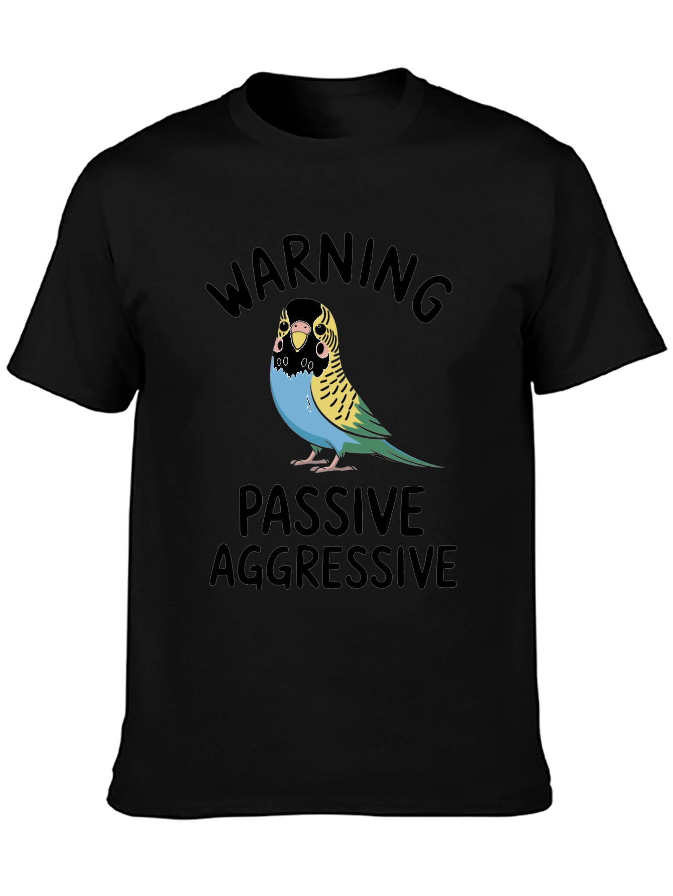 Passive Aggressive Budgie T-Shirt