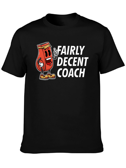 Fairly Decent Coach Graphic T-Shirt