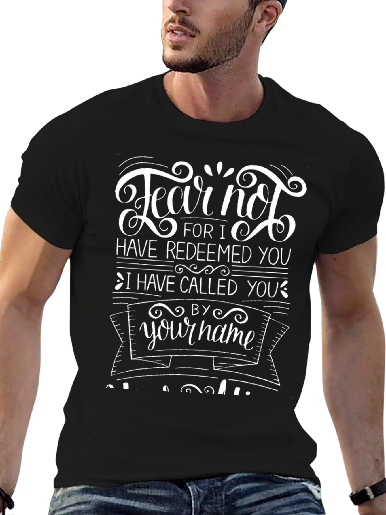 Fear Not Christian T-Shirt