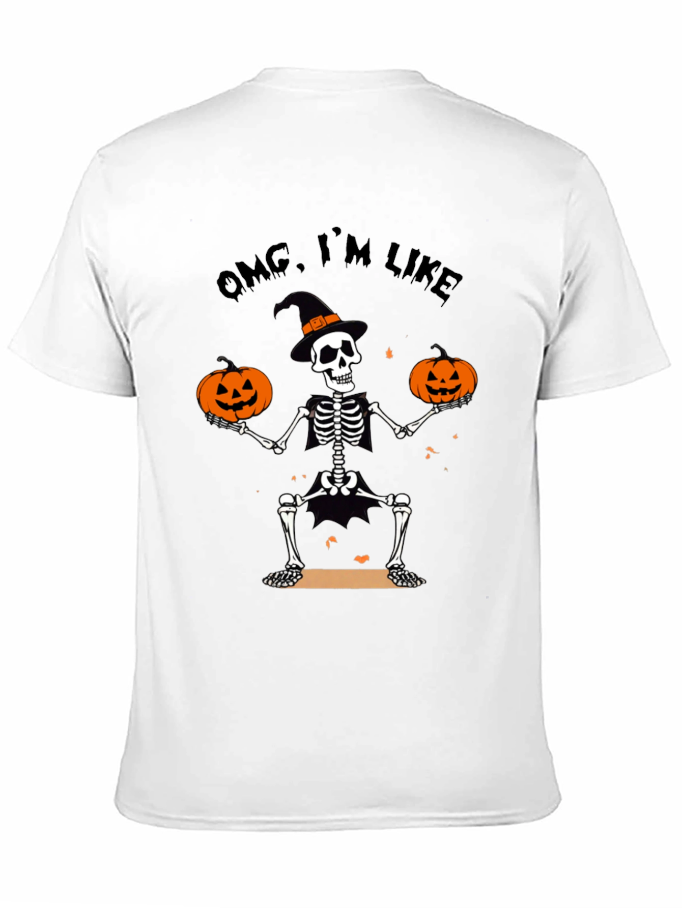 OMG Im Like Halloween Skeleton T-Shirt