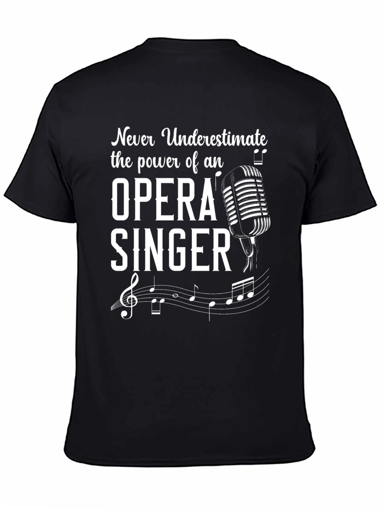 Opera Singer Power T-Shirt - Music Lover Gift