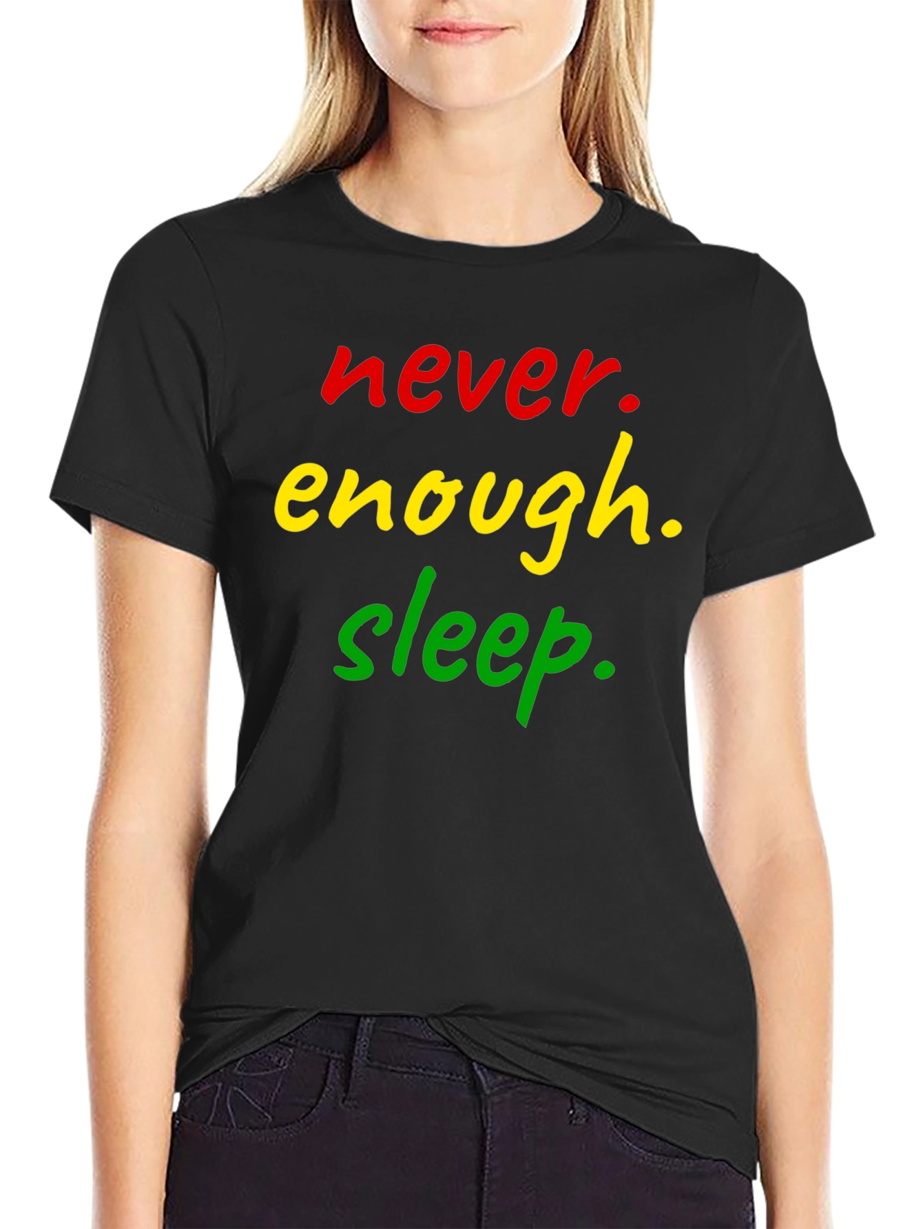 Never Enough Sleep Black T-Shirt