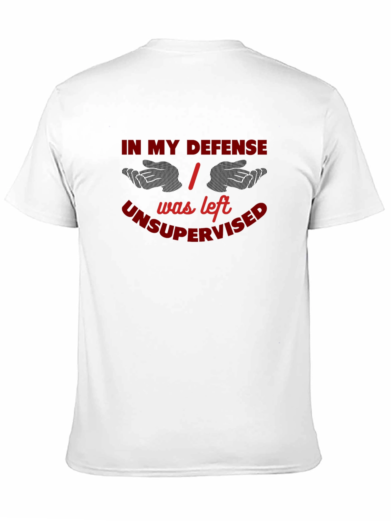 Unsupervised Fun T-Shirt - Bold Humor Tee