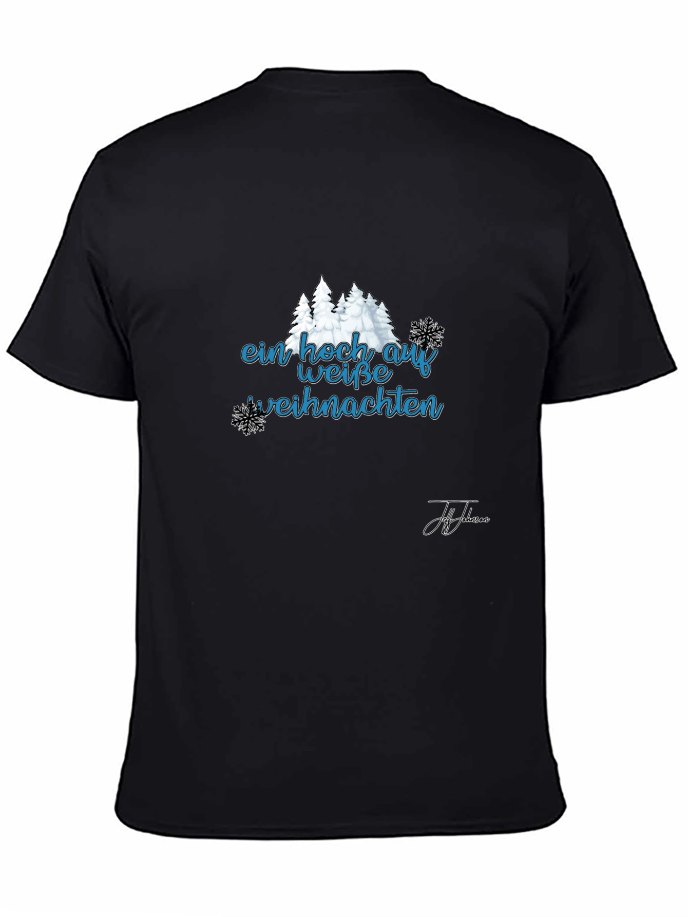 Festive Ein Hoch Auf Weisse Weihnachten Black T-Shirt