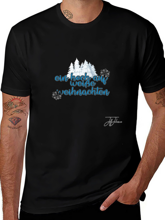 Festive Ein Hoch Auf Weisse Weihnachten Black T-Shirt