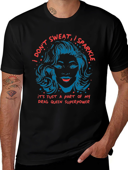 Drag Queen Superpower T-Shirt