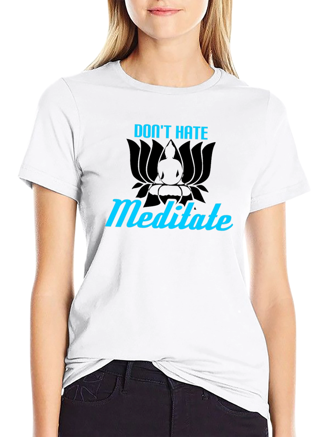 Dont Hate Meditate T-Shirt - Buddha Lotus